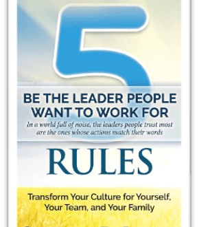 BE THE LEADER PEOPLE WANT TO WORK FOR